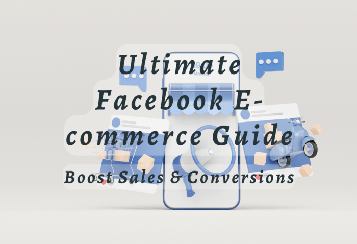 Using Facebook for E-commerce